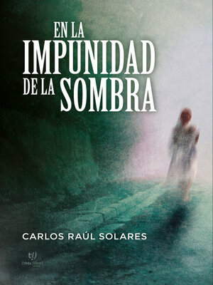 cover image of En la impunidad de la sombra